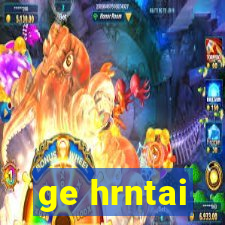 ge hrntai
